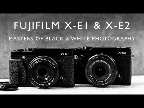 Fujifilm X-E1 & Fujifilm X-E2 - Masters of Black & White Photography