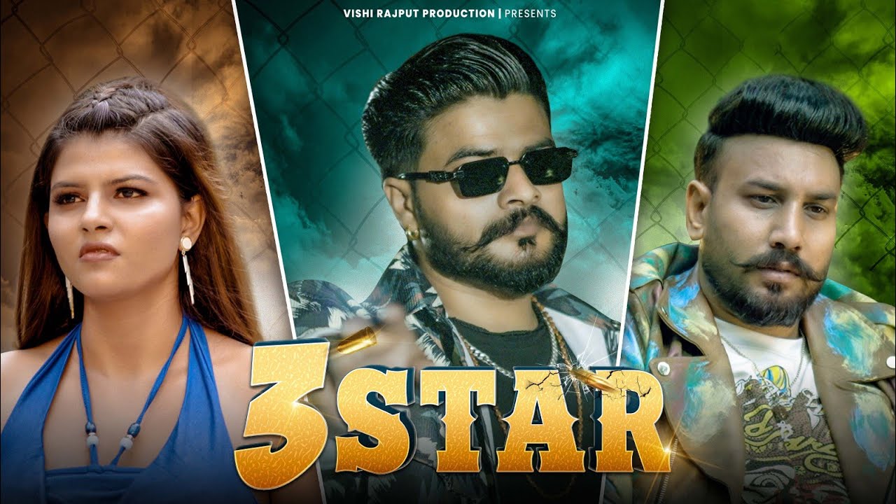 3 Star - Vikrant Thakur | Muskan Thakur | Vishi Rajput | Yashika | New Haryanvi Song 2025