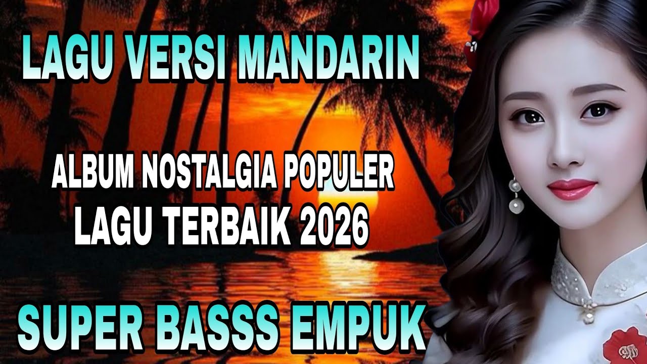 LAGU VERSI MANDARIN || SPESIAL ALBUM KENANGAN NOSTALGIA MASA LALU TAHUN 70-80 AN #viralvideo 