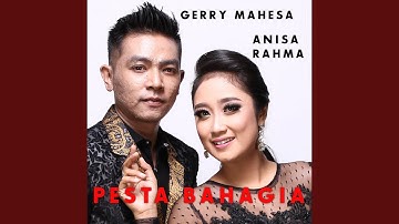 Pesta Bahagia (feat. Gerry Mahesa)