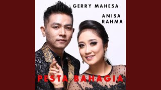 Pesta Bahagia (feat. Gerry Mahesa)