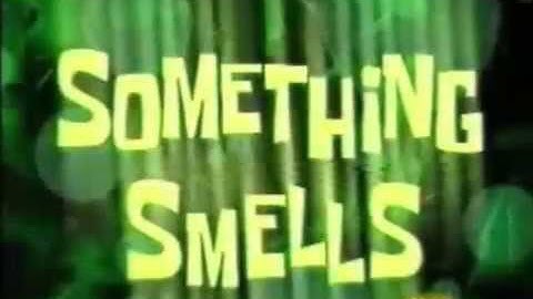 Snick 2000 Screenbug (Something Smells)