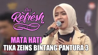 Tika Zeins Bintang Pantura 3 || Mata Hati || By Refresh MUSIC