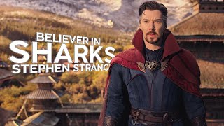 Stephen Strange | Believer in Sharks