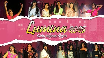 Girls Hostel Night | LUMINA 2025 | SR University Girls Night Celebration