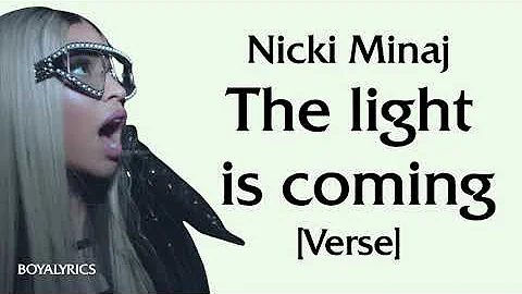 Nicki Minaj - the light is coming [Verse - Lyrics]