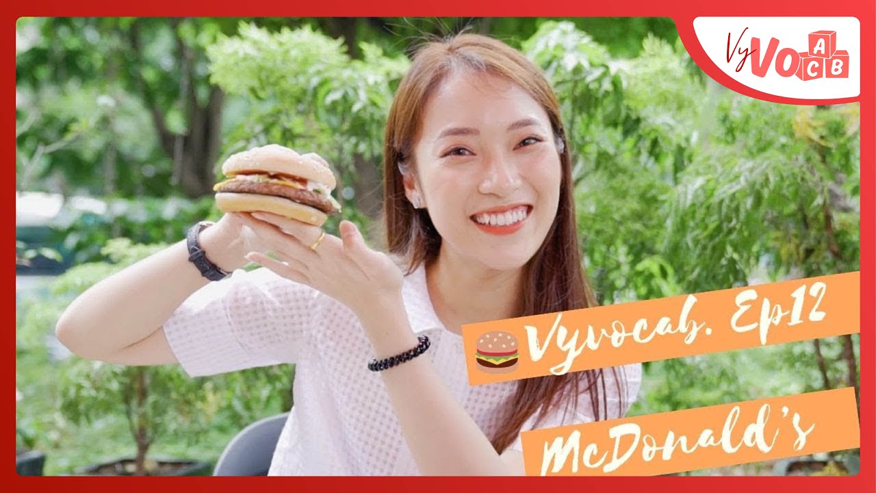 Mcdonald’S Được Đọc Như Thế Nào? - Cách Xịn Để Ăn Hamburger | Vyvocab Ep 12