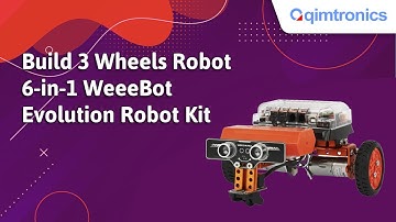 Build 3-Wheel Robot, 6-in-1 WeeeBot Evolution Robot Kit