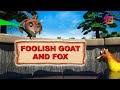 Fox and Goat | The fox and goat Story in english | Kids Story | Moral Stories | Stories| Mum Mum Tv