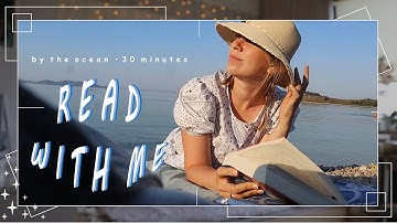 read with me by the ocean at sunrise 🌊 30-minutes real time w/ ocean sounds & seagulls