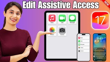 How To Edit Assistive Access iOS 17 |  Set Up Assistive Access iPhone