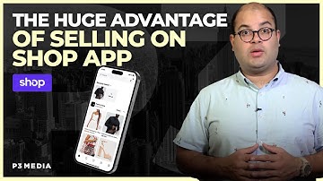 The Huge Shop App Advantage Most Sellers Don