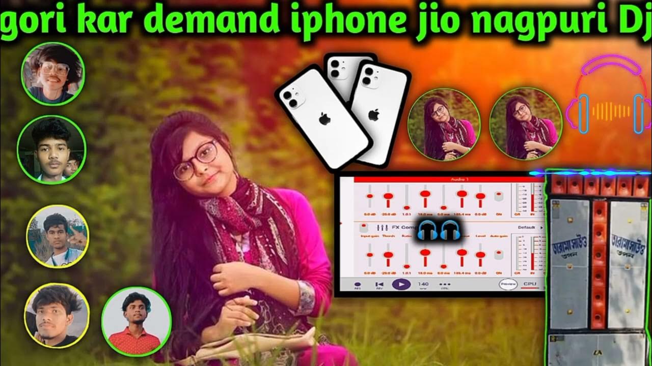 Gori kare dimand iPhone jio// Dj Shiblal babu st// nagpuri Dj Song