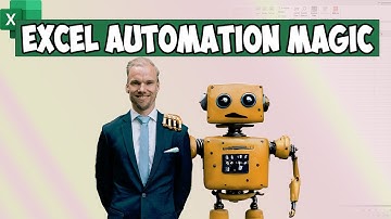 Excel - Say Goodbye to Manual Work: How you Automate your work in 2024