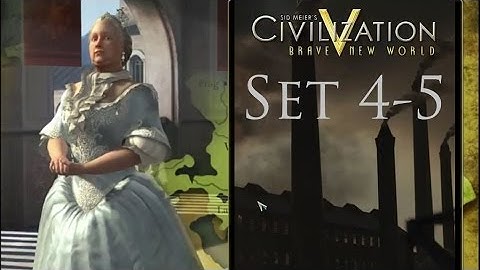 Civilization 5 Beginners Guide and Walkthrough Set 4-5