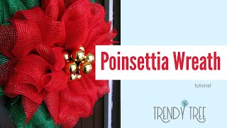 How to Make a Deco Mesh Poinsettia Wreath Tutorial by Trendy Tree