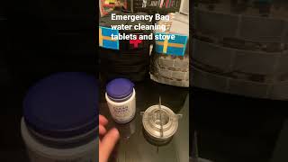 Emergency Bag - Water Cleaning Tablets And Stove