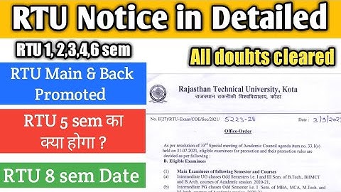 RTU Notice in detail | RTU New Notice update | RTU 1,2,3,4,6 sem promoted | RTU 8 sem Exam date