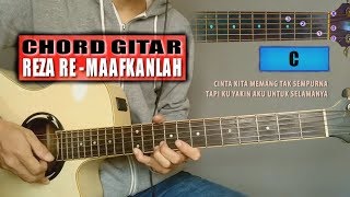 Chord Gitar | Reza Re Maafkanlah (With Lyrics)