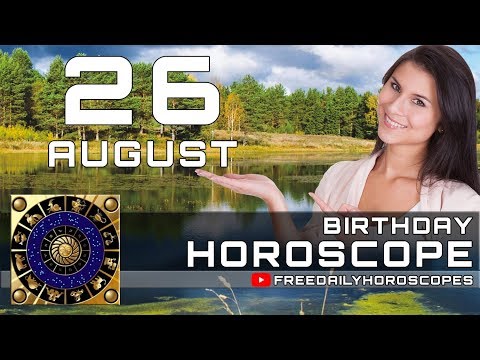 august-26---birthday-horoscope-personality