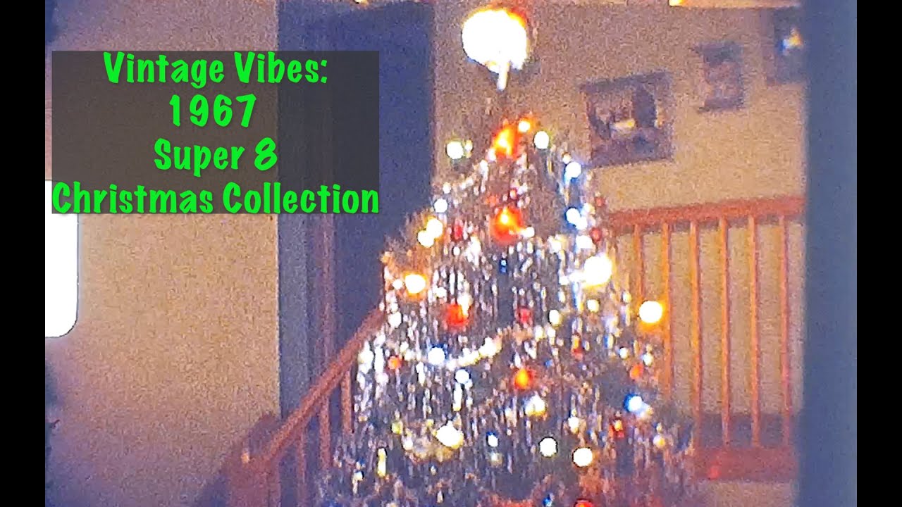 Vintage Super 8 Home Movie: 1967 Christmas Collection 