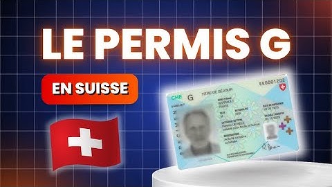 Permis G : Comment travailler en Suisse en étant frontalier ?