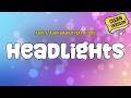 Alok Alan Walker Feat KIDDO Headlights Slowed Version Clean Lyrics