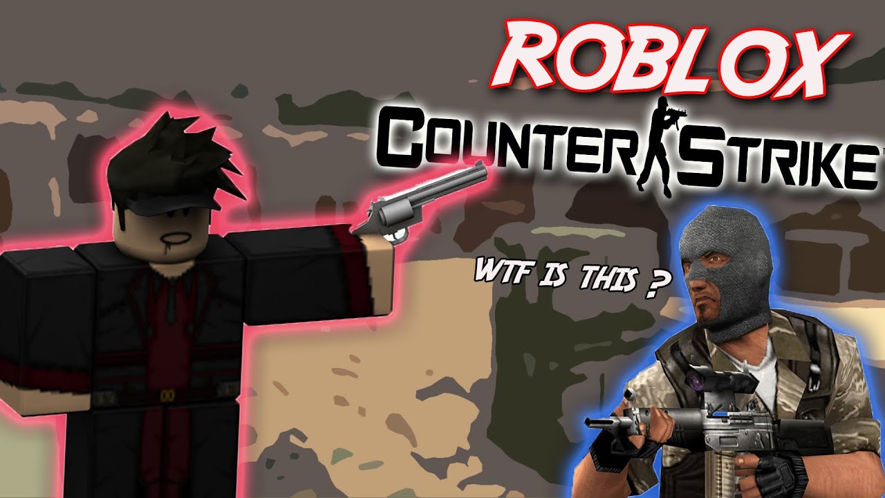 Counter Strike Roblox Was A Mistake YouTube 