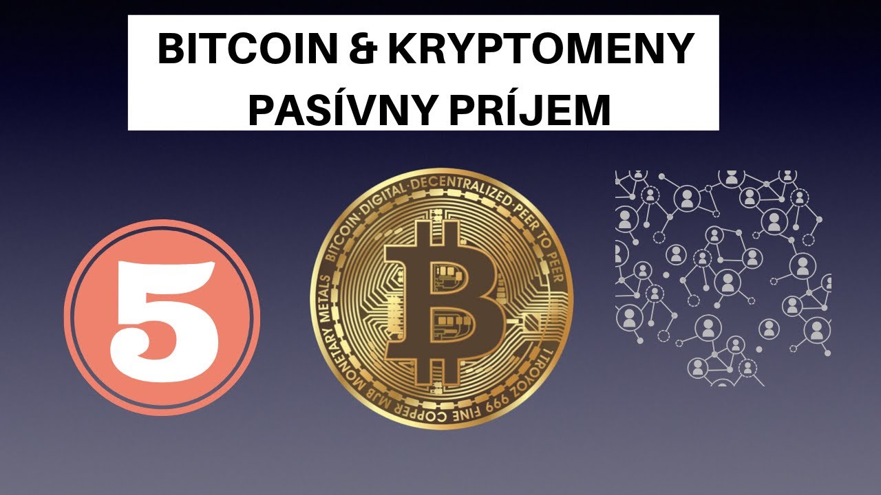 Ako si zarobiť viac Bitcoinov a Pasívny príjem s kryptomenami! ☝