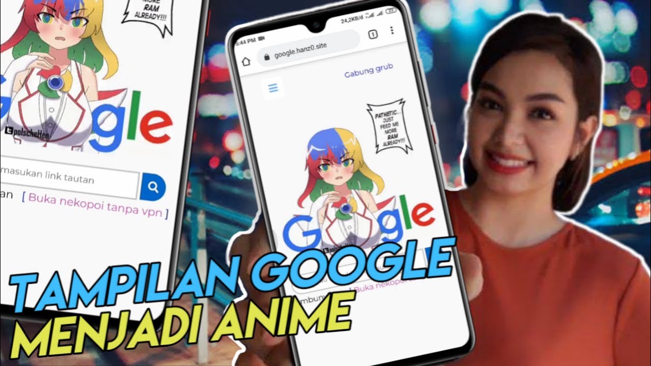 CARA MENGUBAH TAMPILAN GOOGLE MENJADI ANIME 
