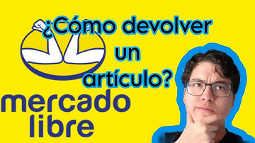 ¿Cómo devolver un artículo en MERCADOLIBRE? / Proceso de devolución