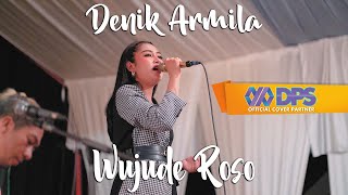 DENIK ARMILA - WUJUDE ROSO LIVE COVER