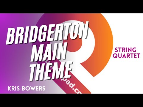 BRIDGERTON Main Theme for String Quartet | SHEET MUSIC