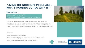 LIAS event 16 May 2023 - ‘Living the good life in old age – What’s housing got do with it?’