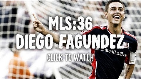 MLS 36 | Diego Fagundez