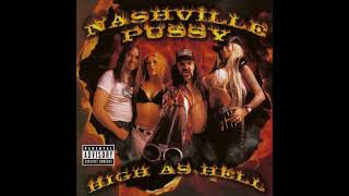Nashville Pussy - Piece Of Ass