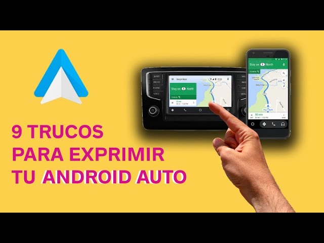 10 trucos de Android Auto que todo conductor debe conocer