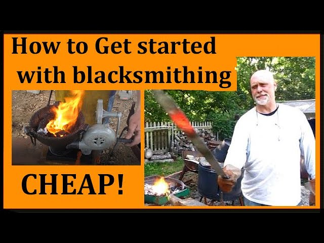 Getting Started in Blacksmithing: Introduction