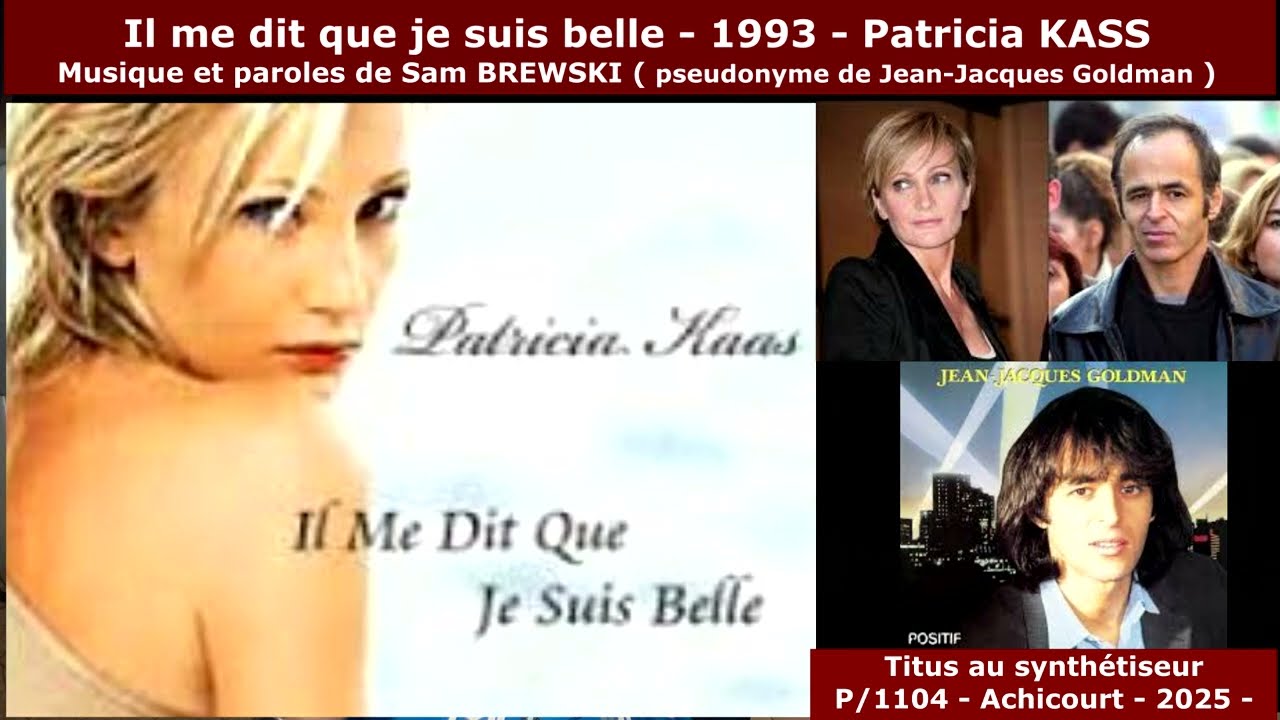 Il me dit que je suis belle - 1993 - Patricia Kass