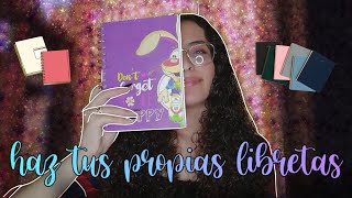 ✨ ¡haz tus propias libretas personalizadas! ✨ | tutorial | lala