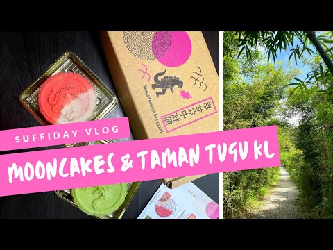 VLOG Malaysia | Moon cakes, Taman Tugu Kuala Lumpur and Unboxing ASMR