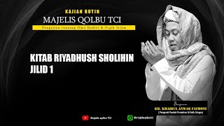 Download Lagu Kajian Rutin | KITAB RIYADHUSH SHALIHIN JILID 1 | KH. KHAIRUL ANWAR FATHONI MP3
