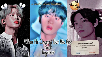 When He Cheated But We Got Back Together ☆ Vmin FF ☆ Part 4 ☆ Requested