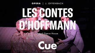 Opera | J. Offenbach: Les Contes D'Hoffmann “Les oiseaux dans la charmille” | CueTV