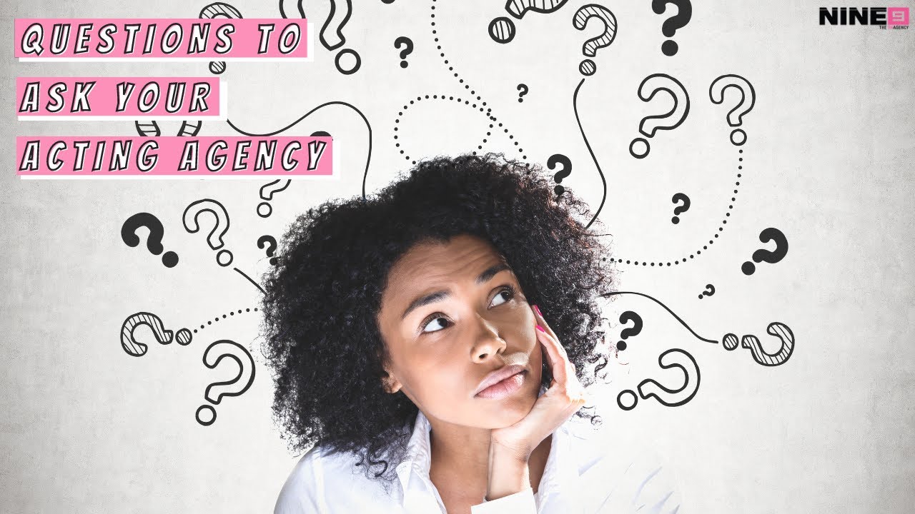 Questions to Ask Your Acting Agency YouTube