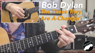 Video voorbeeld van "Easy Guitar Songs - The Times They Are A Changin' By Bob Dylan"