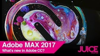 What’s new in Adobe CC? | Adobe MAX 2017 Day 1 Keynote Highlights | JUICE Singapore