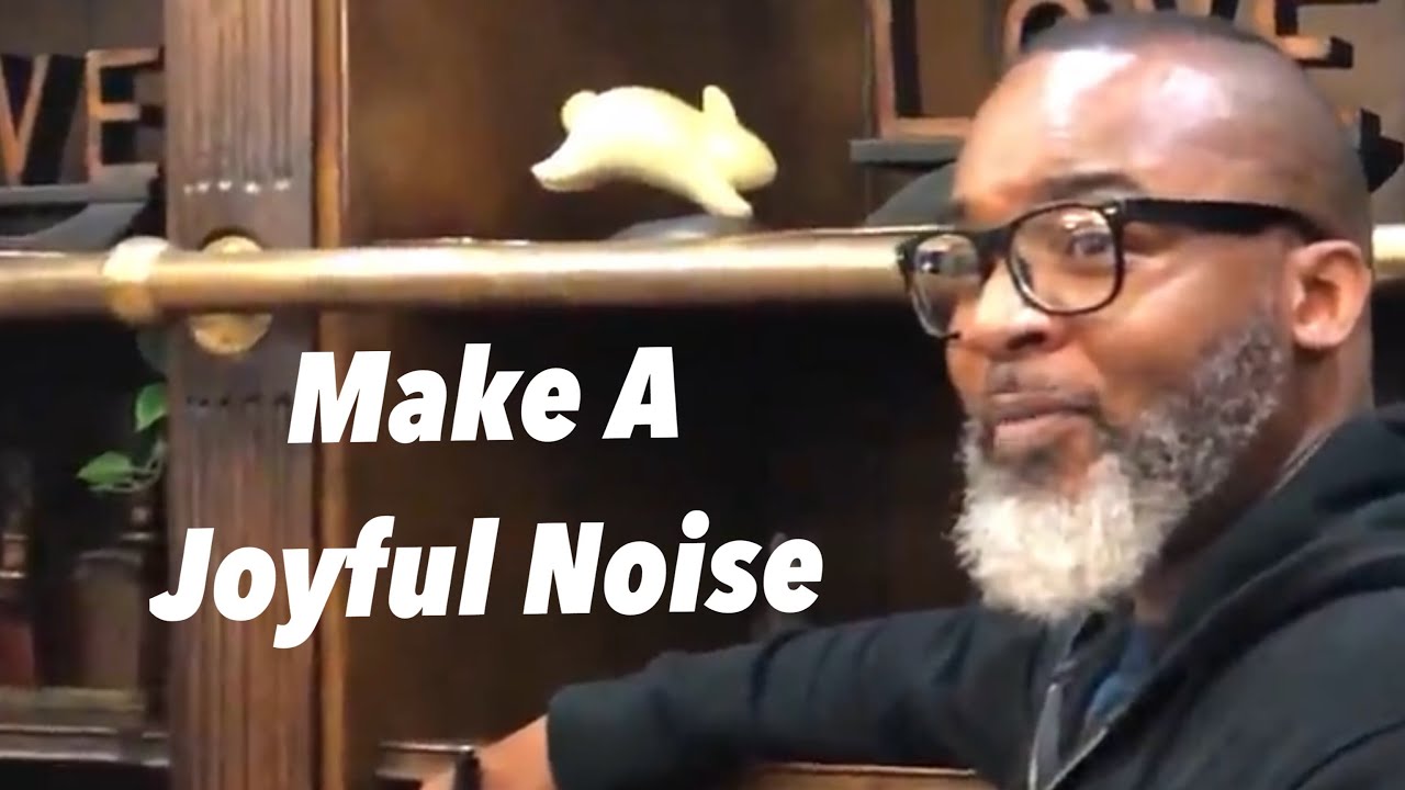 Make A Joyful Noise - music video - YouTube