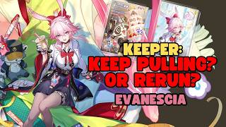 EVANESCIA on Keeper: Keep Pulling? Or Rerun? | HSR