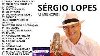 Sérgio Lopes - Sergio Lopes - As melhores de Sério Lopes - Especial Sérgio Lopes